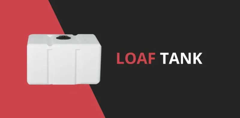 loaf tanks