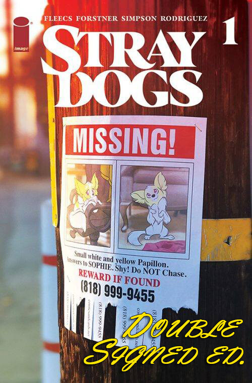 Stray Dogs #1 Knowhere Exclusive Variant DOUBLE SIGNED