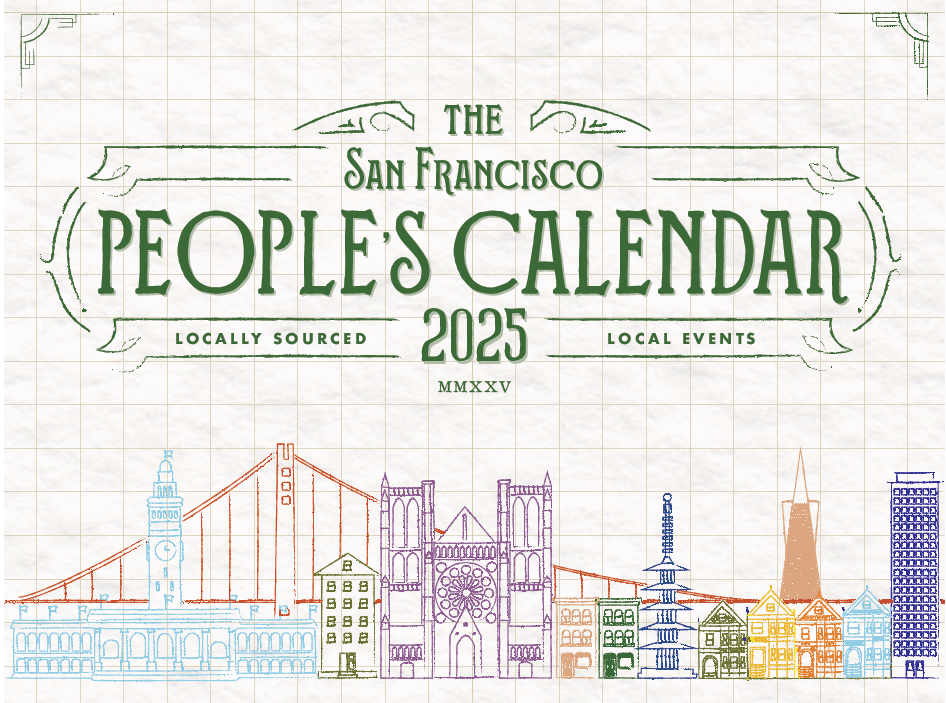 The 2025 San Francisco People's Calendar