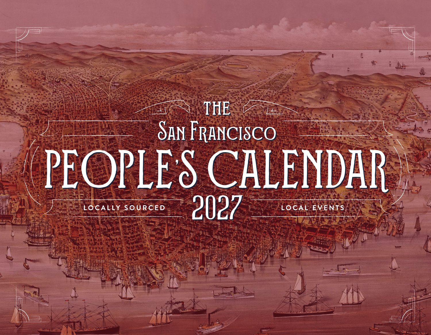 The 2027 San Francisco People's Calendar (3-pack) Cover of the 2027 San Francisco People’s Calendar