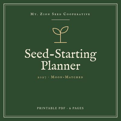 The 2027 Seed-Starting Planner