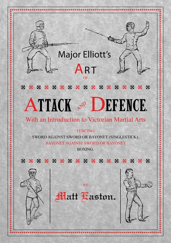 Major Elliot&#39;s Art of Attack and Defence