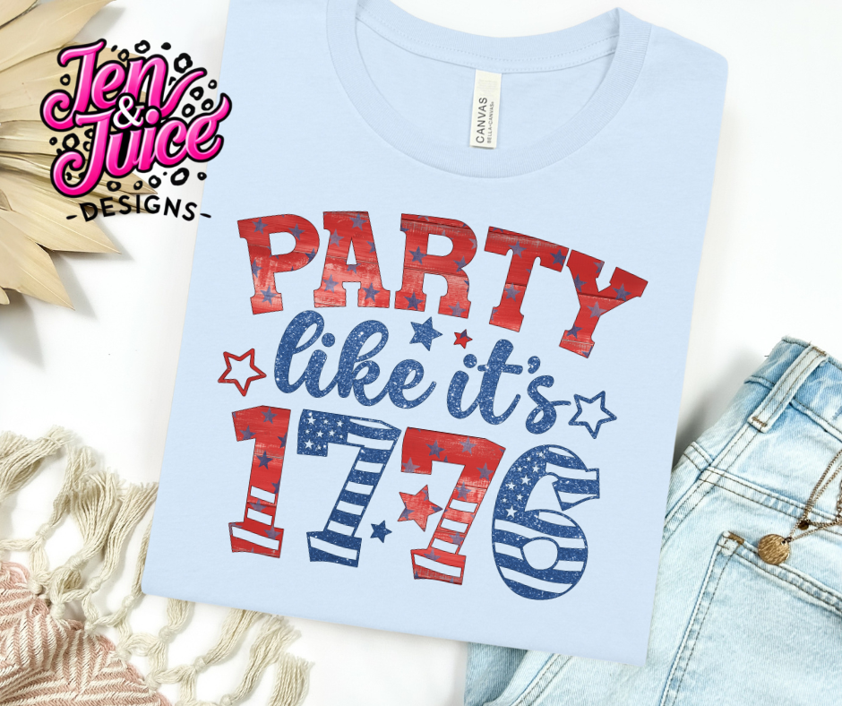 PARTY LIKE IT&#39;S 1776