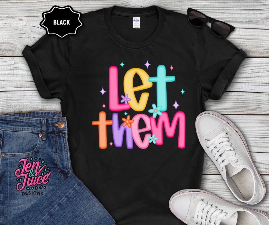 LET THEM