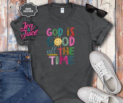 God Is Good All The Time