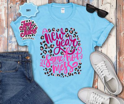 New Year Same Hot mess