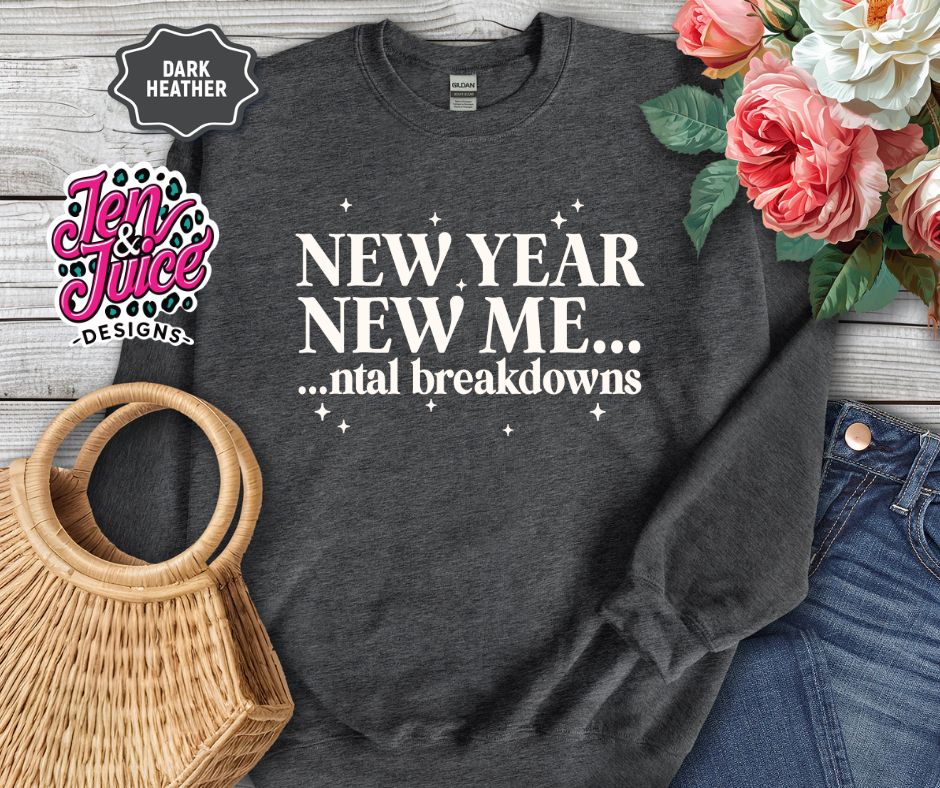 New Year New Mental Breakdown