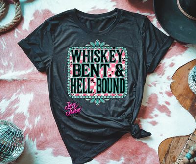 WHISKEY BENT AND HELL BOUND