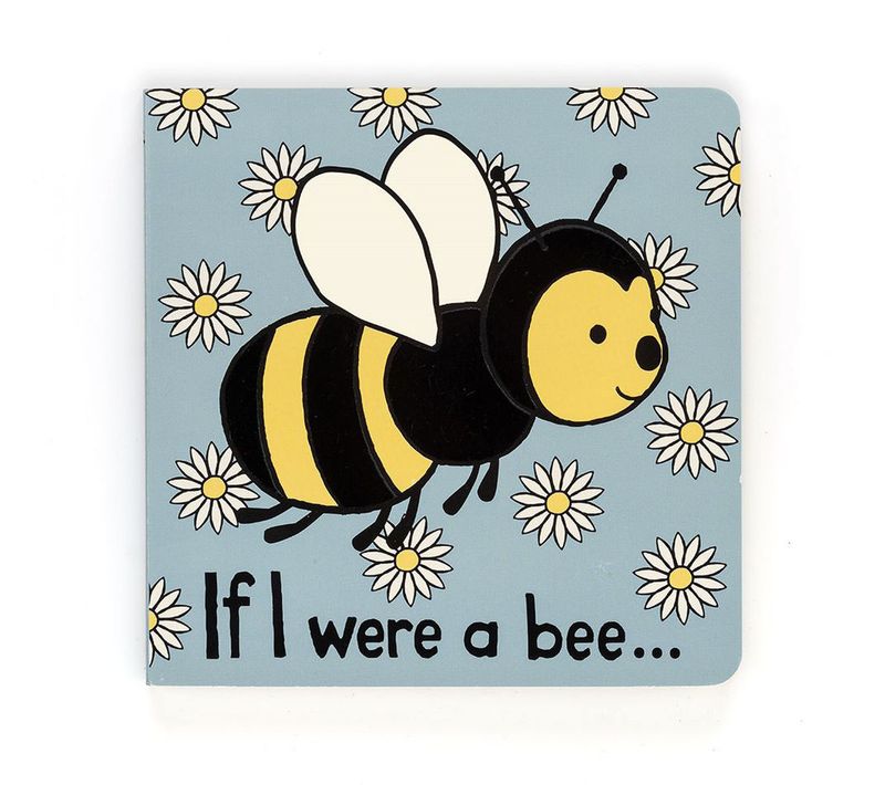 If I Were A Bee Board Book
