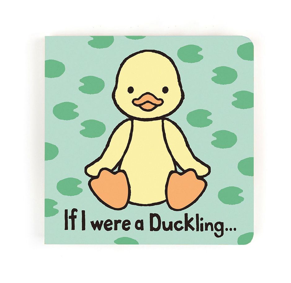If I were a Duckling Board Book