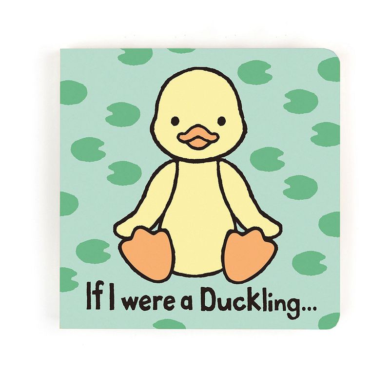 If I were a Duckling Board Book