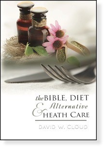 Bible, Diet, and Alternative Health Care, The