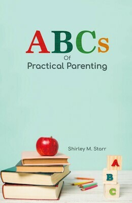 ABCs of Practical Parenting