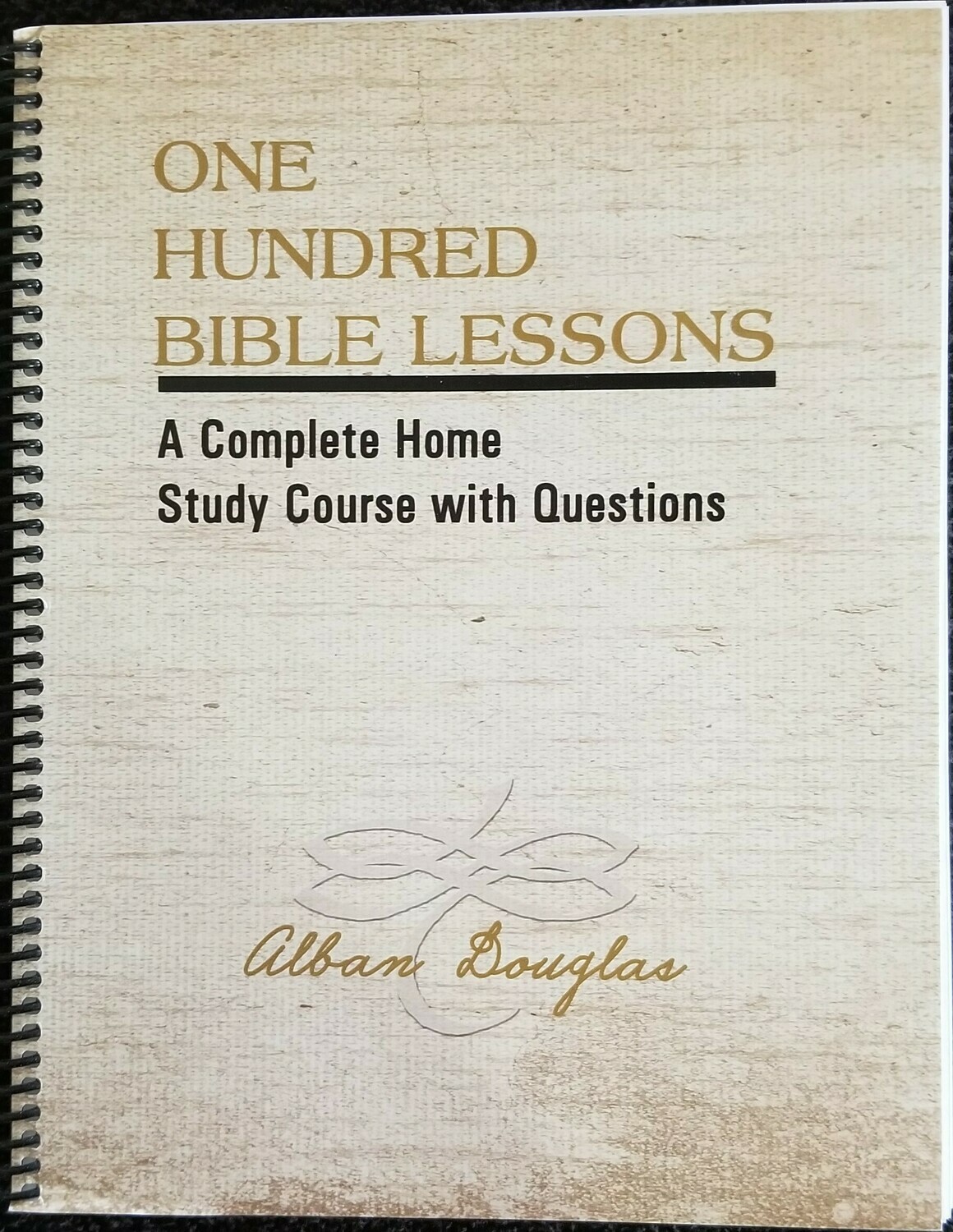 One Hundred Bible Lessons (Reprint) -ring bound letter size