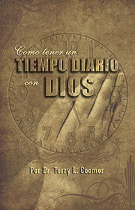 How to Have A Daily Time With God – Spanish