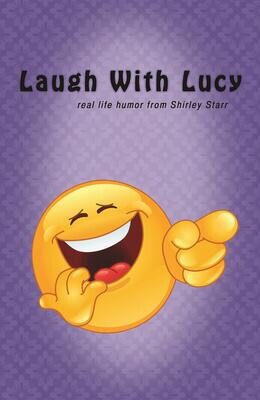 Laugh With Lucy - Real life humor from Shirley Starr e-book in PDF format