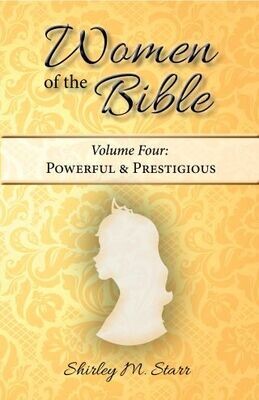 Women of the Bible, volume 4 - Powerful &amp; Prestigious e-book in PDF format