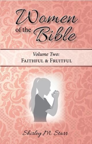 Women of the Bible, volume 2 - Faithful &amp; Fruitful e-book in PDF format
