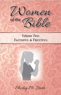 Women of the Bible, volume 2 - Faithful &amp; Fruitful e-book in PDF format