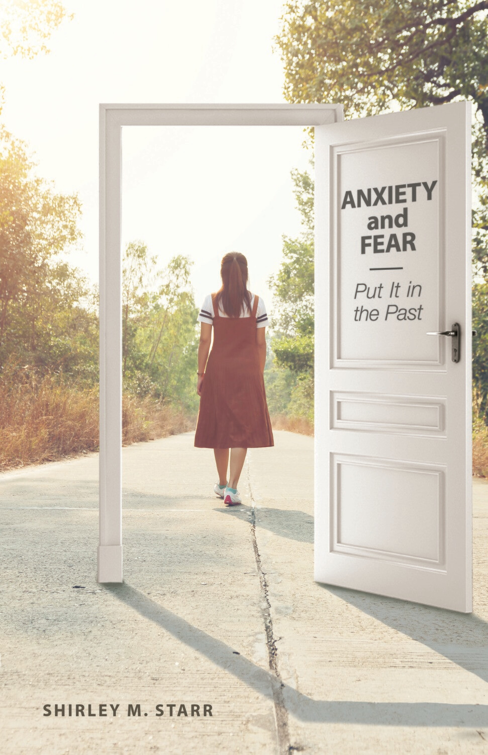 Anxiety and Fear - Put It in the Past e-book in PDF format