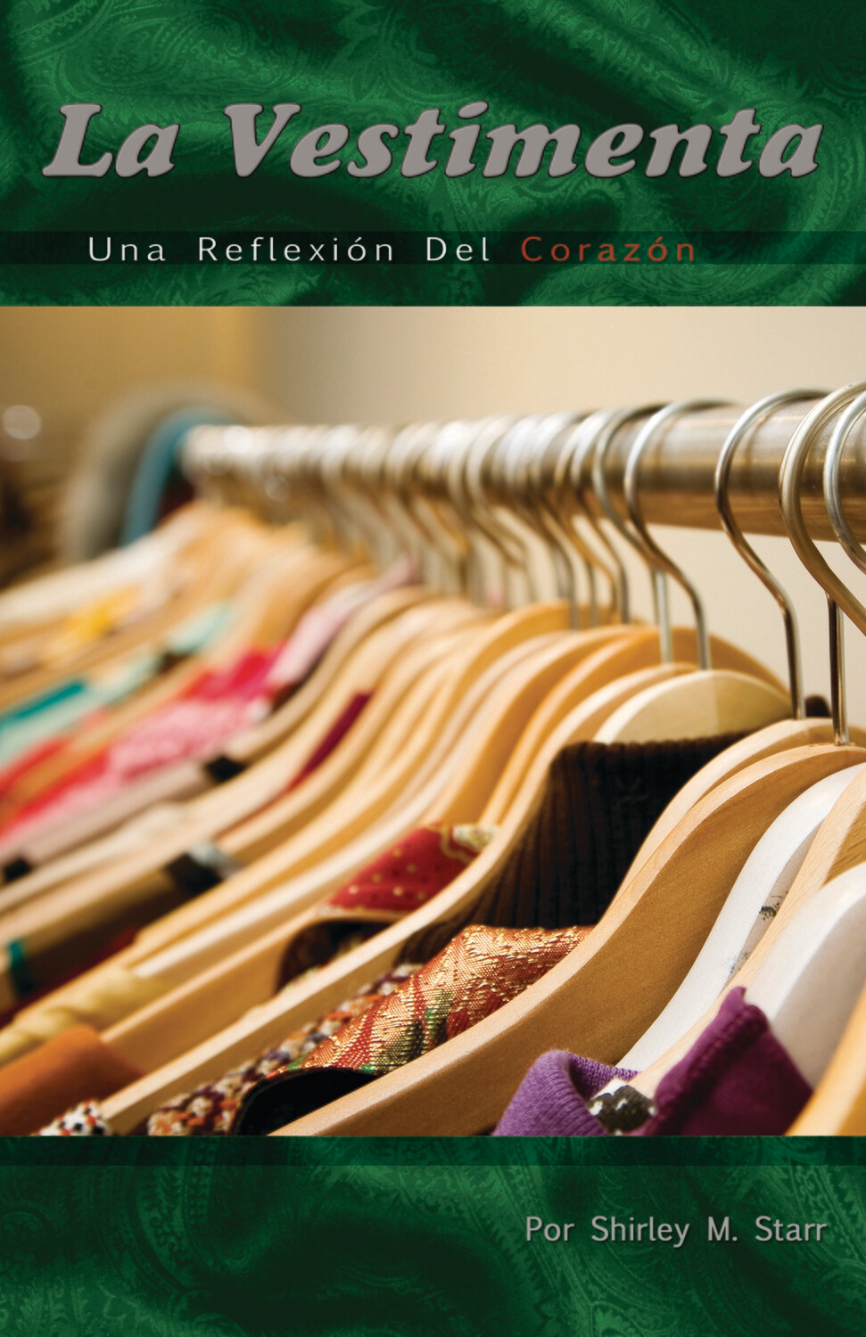 La Vestimenta -Una Reflexion Del Corazon e-book in PDF format