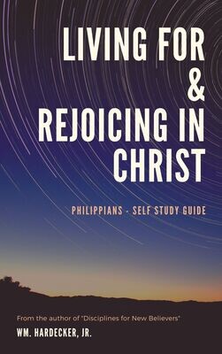 Living For & Rejoicing in Christ -A Philippians Study Guide e-book in PDF format