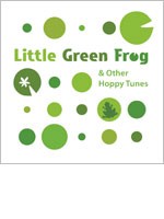 Pathways for Preschool CD: Little Green Frog and Other Hoppy Tunes