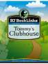 Tommy's Clubhouse Set (Guide and Novel) 3rd Grade