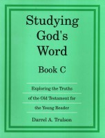 Studying Gods Word Book C Teacher Manual