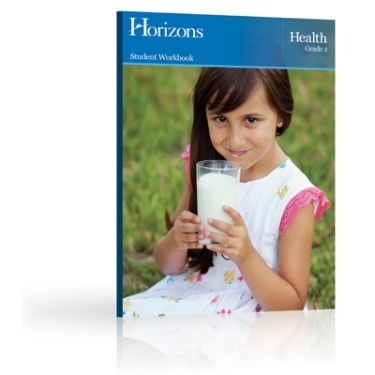 Horizons Health Grade 2nd Grade Student Workbook