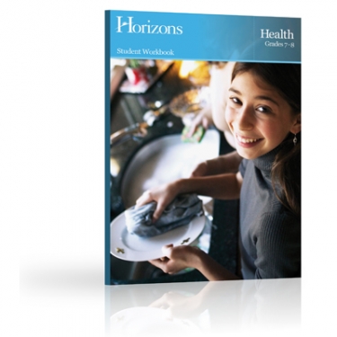 Horizons Health Grade 7 and 8 Student Workbook