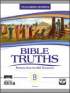 Bible Truths B Teacher's Edition with CD Grade 8 3rd Edition