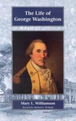 Life Of George Washington Grd 5-8