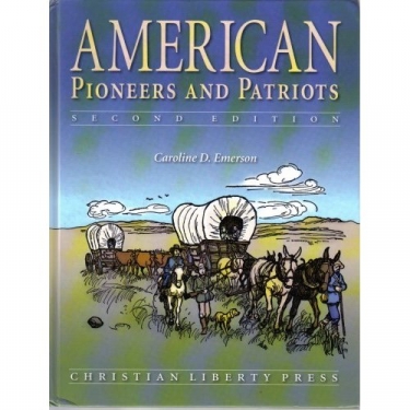 American Pioneers and Patriots Second Edition Hardcover (Grade 3)