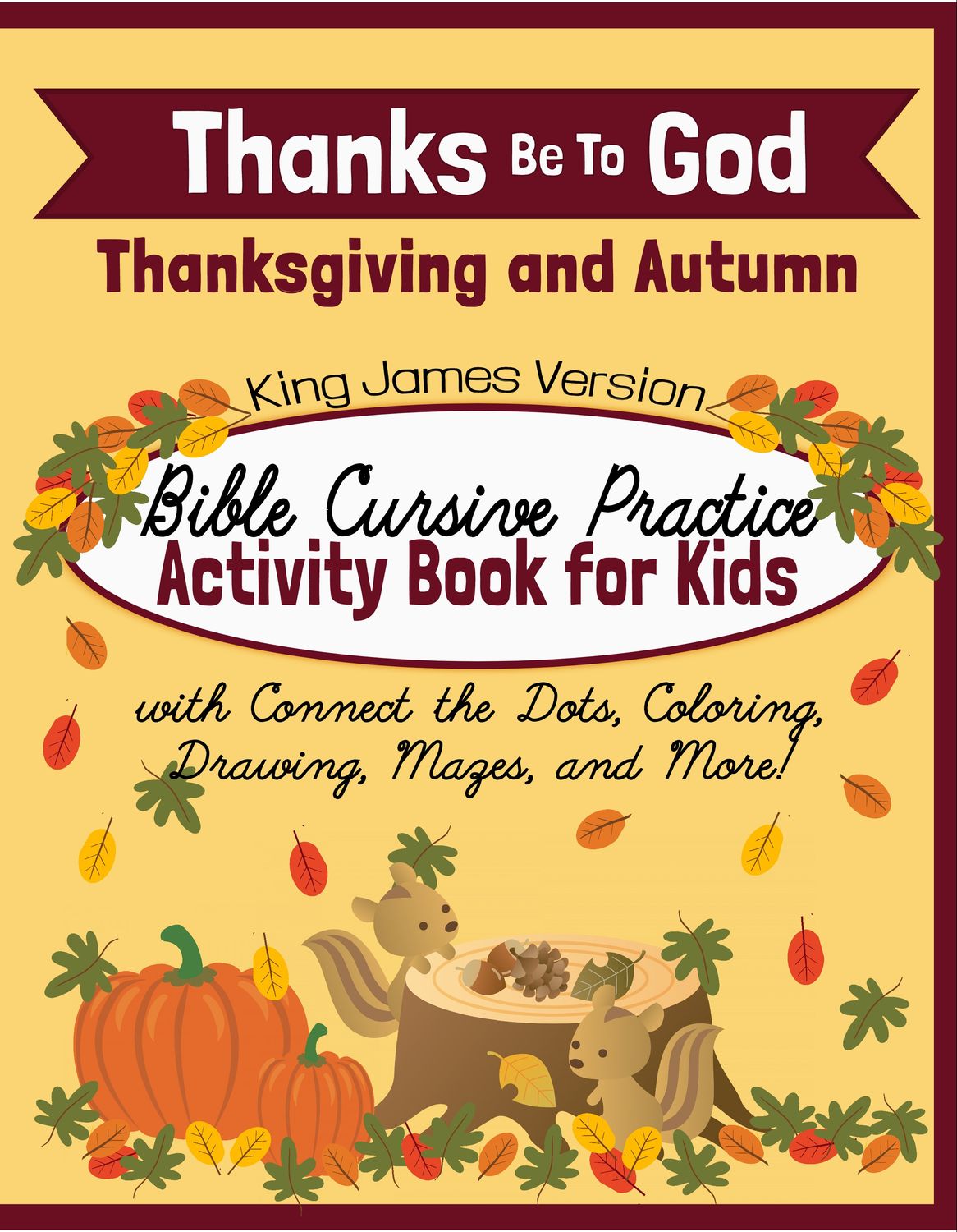 KJV Bible Handwriting Practice Activity Book -Thanksgiving & Autumn -CURSIVE