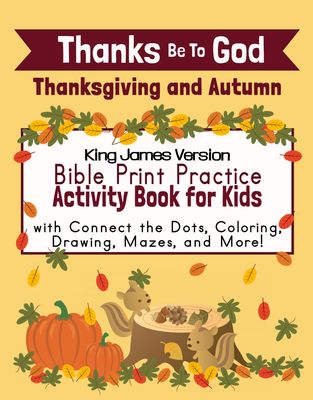 KJV Bible Handwriting Practice Activity Book -Thanksgiving &amp; Autumn -PRINT