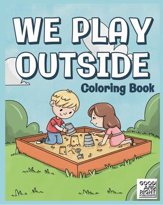 We Play Outside COLORING BOOK