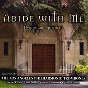 Abide With Me by the Los Angeles Philharmonic Trombones (only 3 left)