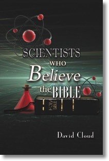 Scientists Who Believe the Bible
