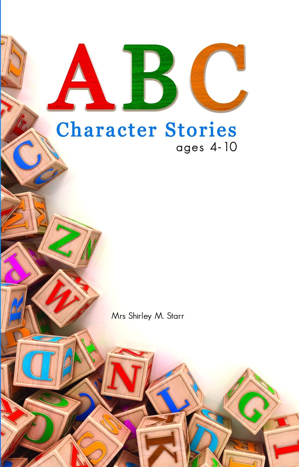 ABC Character Stories (for children ages 4-10)