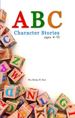 ABC Character Stories (for children ages 4-10)