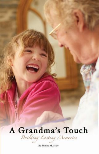 Grandma's Touch -Building Lasting Memories