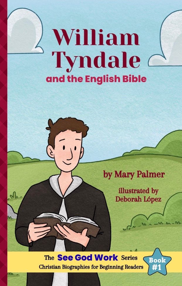 William Tyndale -and the English Bible