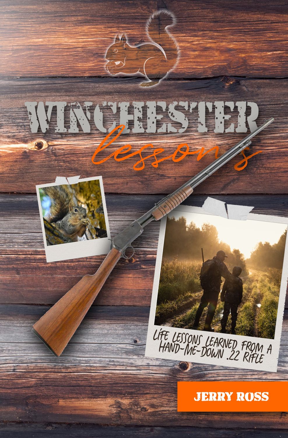 Winchester Lessons -Outdoorsmen Series, v. 4