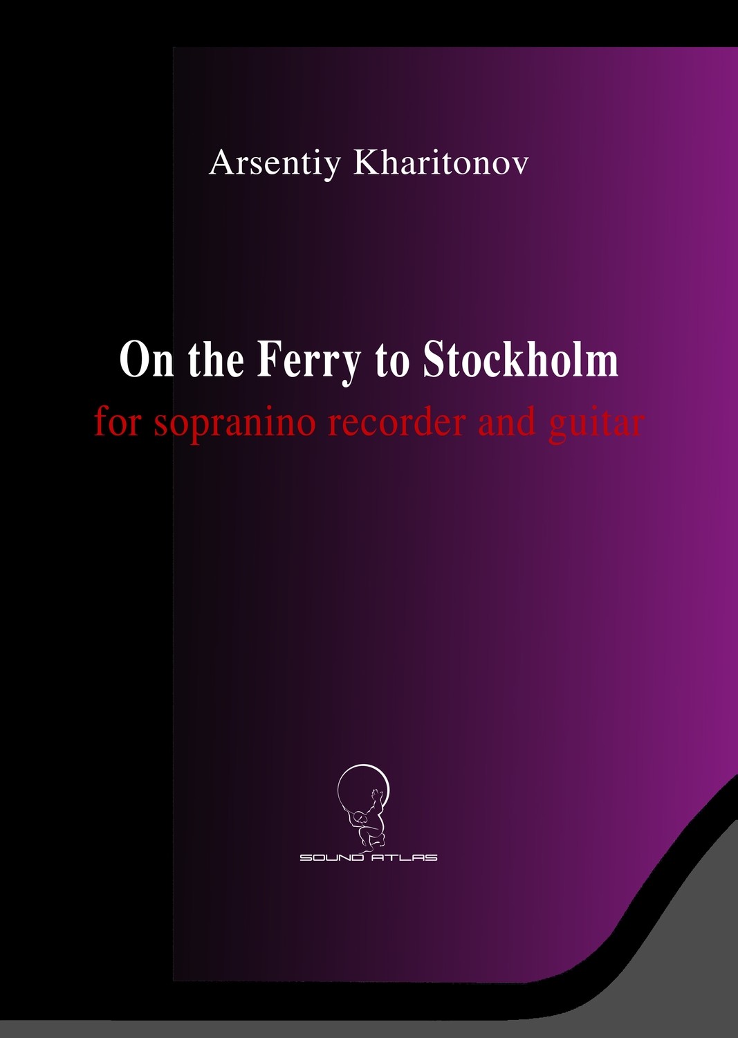 On the Ferry to Stockholm (for sopranino recorder and guitar) (Digital Download PDF File)