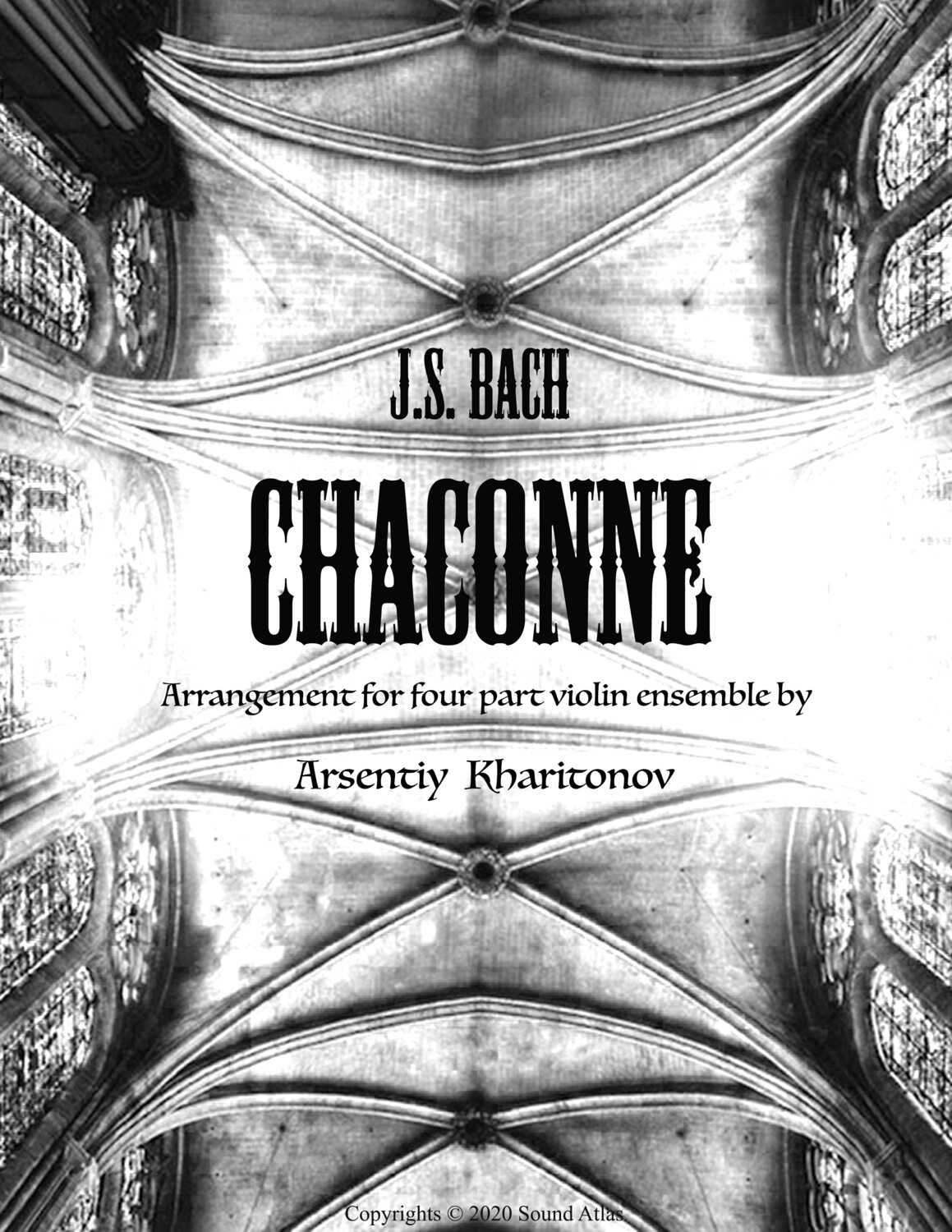 J.S. Bach &quot;Chaconne&quot; arrangement for violin ensemble. PDF file.