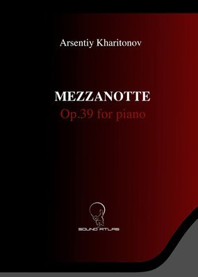 &quot;Mezzanotte&quot; for Piano Op.39        (Digital Download PDF file)