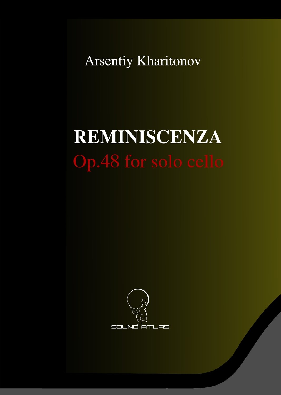"Reminiscenza" for solo cello (Digital Download PDF file) "Reminiscenza" for solo cello (Digital Download PDF file)