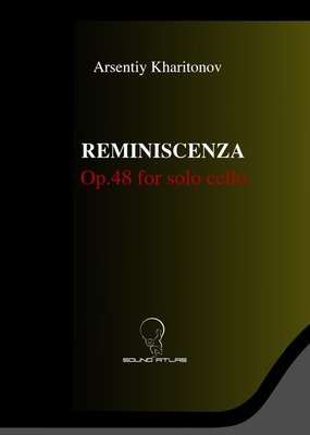 &quot;Reminiscenza&quot; for solo cello (Digital Download PDF file)