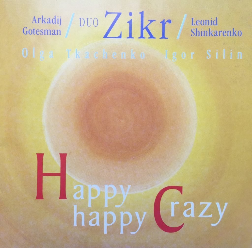 CD Duo Zikr "Happy Crazy" 12+